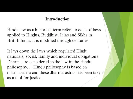 Introduction Hindu law as a historical term refers to code of