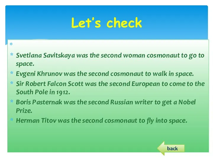 Svetlana Savitskaya was the second woman cosmonaut to go to space.