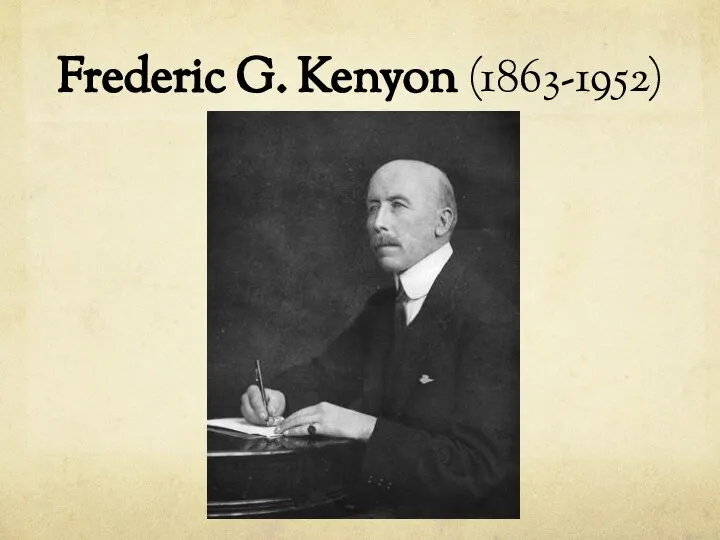 Frederic G. Kenyon (1863-1952)