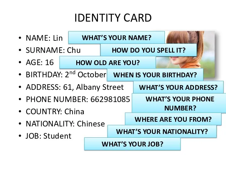 IDENTITY CARD NAME: Lin SURNAME: Chu AGE: 16 BIRTHDAY: 2nd October