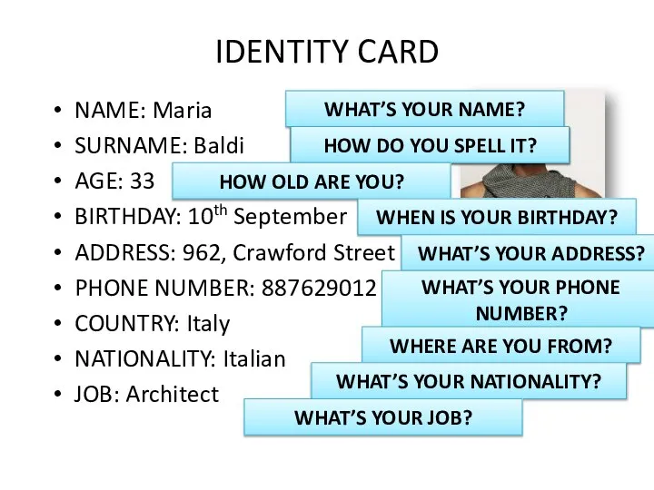 IDENTITY CARD NAME: Maria SURNAME: Baldi AGE: 33 BIRTHDAY: 10th September