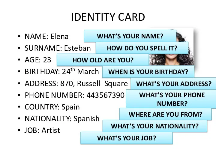 IDENTITY CARD NAME: Elena SURNAME: Esteban AGE: 23 BIRTHDAY: 24th March