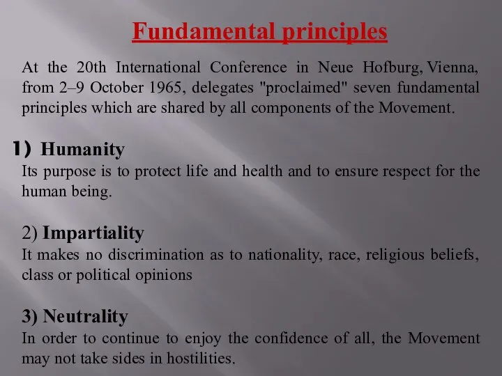 Fundamental principles At the 20th International Conference in Neue Hofburg, Vienna,