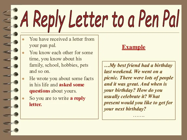 A Reply Letter to a Pen Pal You have received a