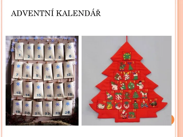 ADVENTNÍ KALENDÁŘ