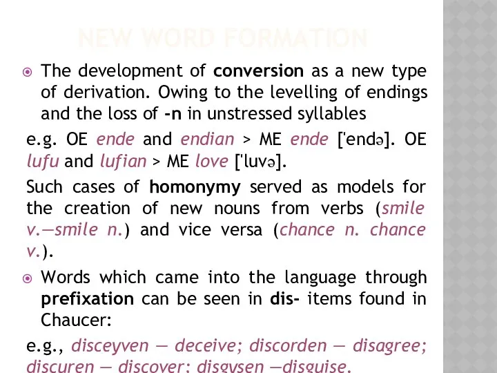 NEW WORD FORMATION The development of conversion as a new type