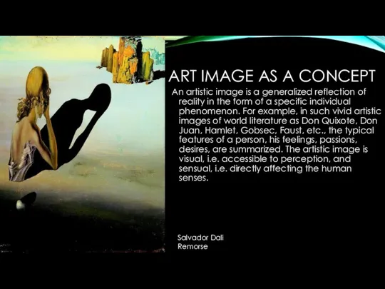 ART IMAGE AS A CONCEPT An artistic image is a generalized