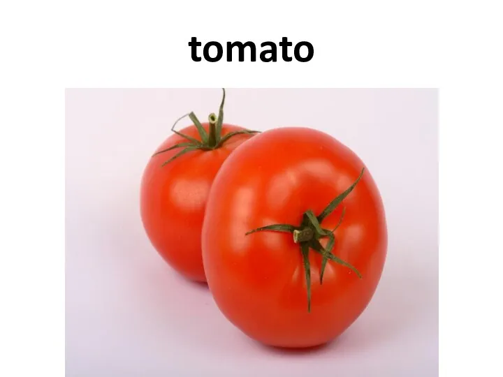 tomato