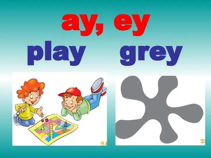 ay, ey play grey