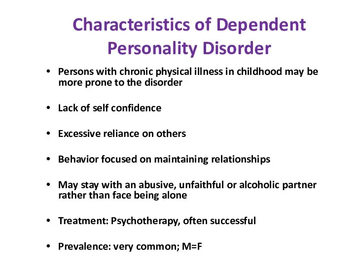 Characteristics of Dependent Personality Disorder Persons with chronic physical illness in