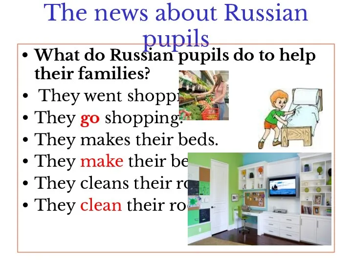 The news about Russian pupils What do Russian pupils do to