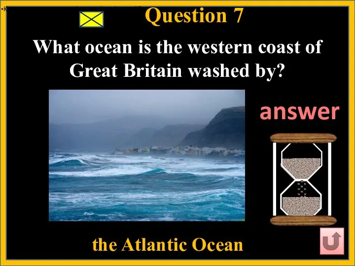 Question 7 the Atlantic Ocean answer Как называется первый российский музей?