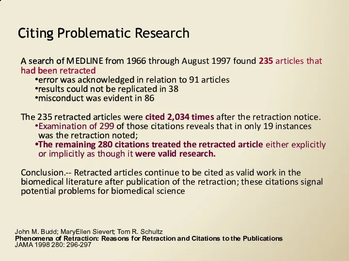 A search of MEDLINE from 1966 through August 1997 found 235