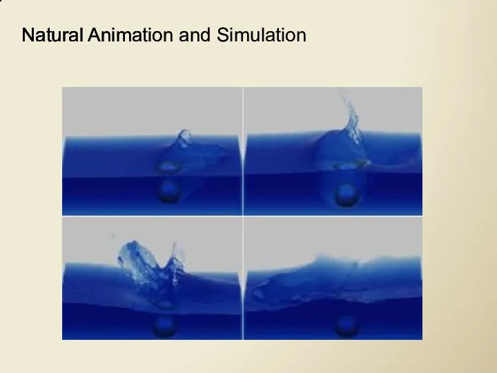 Natural Animation and Simulation