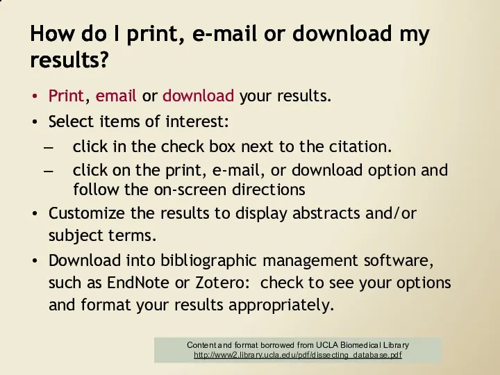 How do I print, e-mail or download my results? Print, email