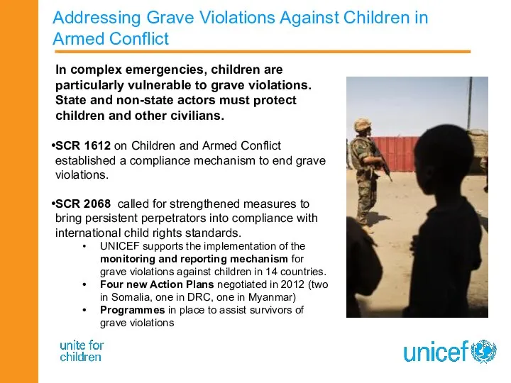 Addressing Grave Violations Against Children in Armed Conflict In complex emergencies,