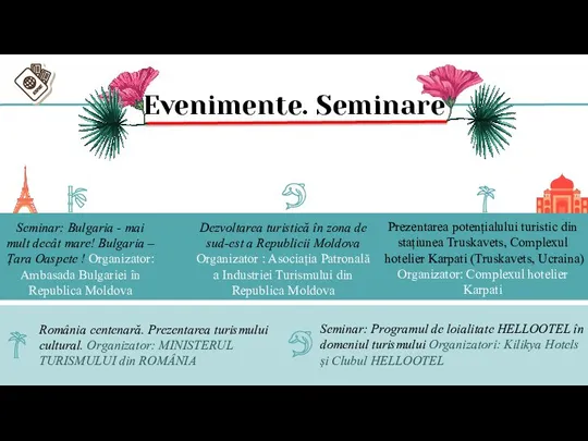 Evenimente. Seminare Seminar: Bulgaria - mai mult decât mare! Bulgaria –