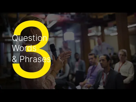 3 Question Words & Phrases