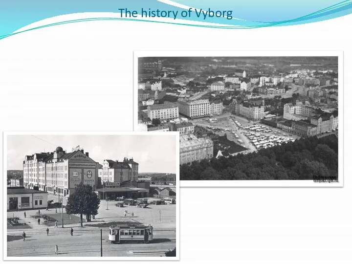 The history of Vyborg