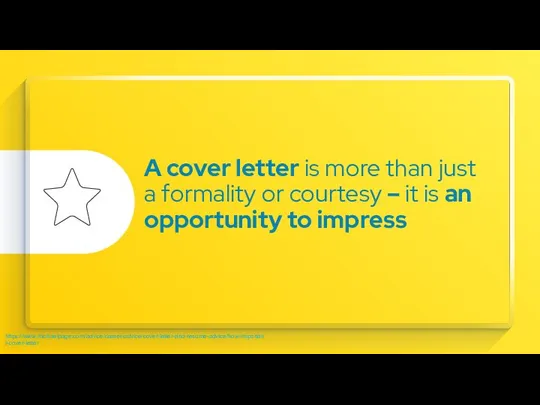 A cover letter is more than just a formality or courtesy