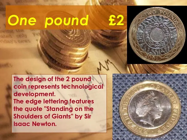 One pound £2 The design of the 2 pound coin represents