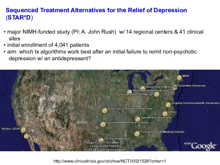 Sequenced Treatment Alternatives for the Relief of Depression (STAR*D) major NIMH-funded