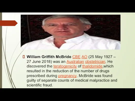 William Griffith McBride CBE AO (25 May 1927 – 27 June