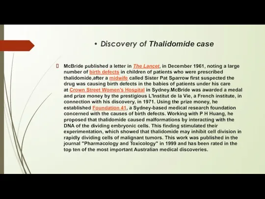 Discovery of Thalidomide case McBride published a letter in The Lancet,