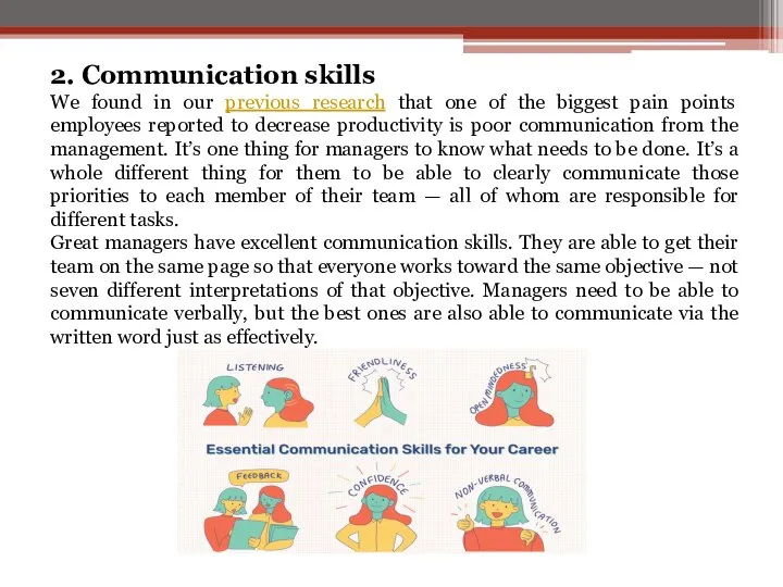 2. Communication skills We found in our previous research that one