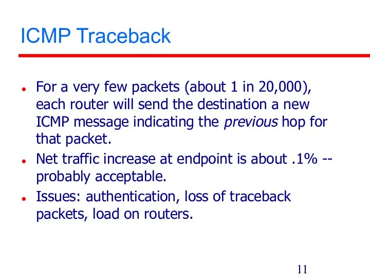 ICMP Traceback For a very few packets (about 1 in 20,000),