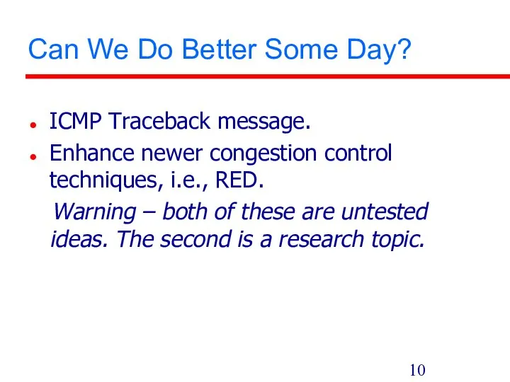 Can We Do Better Some Day? ICMP Traceback message. Enhance newer