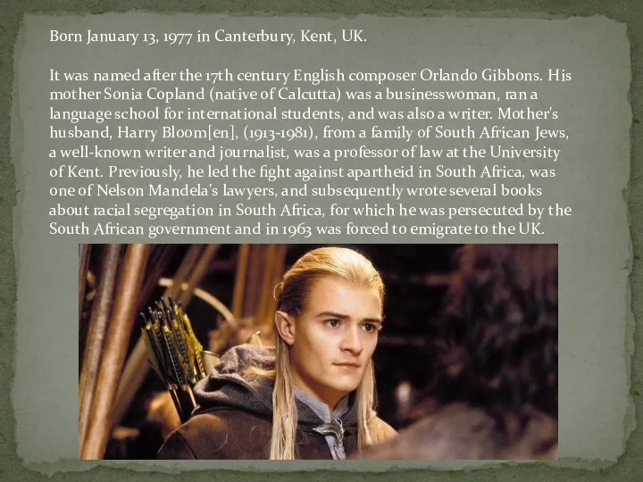 Born January 13, 1977 in Canterbury, Kent, UK. It was named