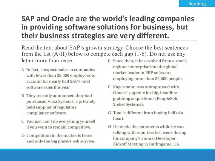 SAP and Oracle are the world’s leading companies in providing software