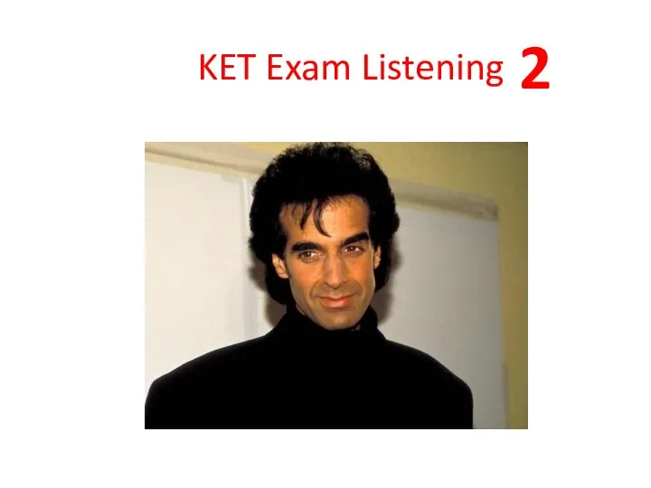 2 KET Exam Listening