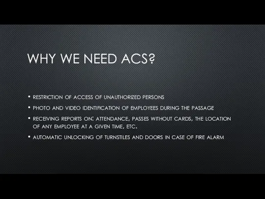 WHY WE NEED ACS? restriction of access of unauthorized persons photo