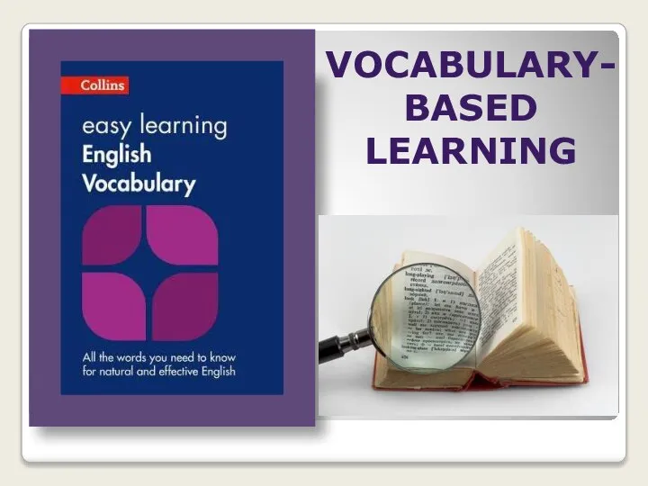 VOCABULARY- BASED LEARNING