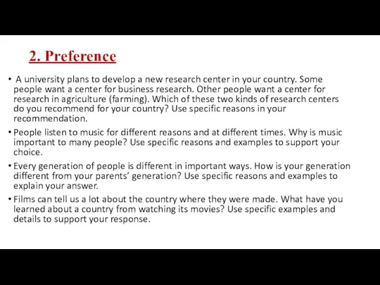 2. Preference A university plans to develop a new research center