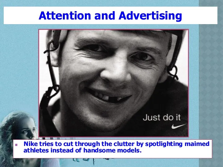 Attention and Advertising Nike tries to cut through the clutter by