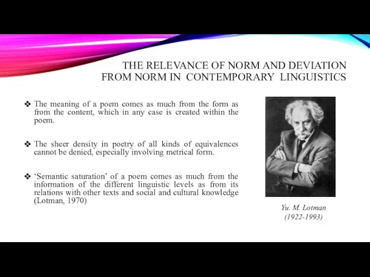 THE RELEVANCE OF NORM AND DEVIATION FROM NORM IN CONTEMPORARY LINGUISTICS