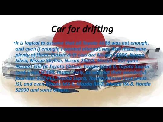 Car for drifting It is logical to assume that all Toyota