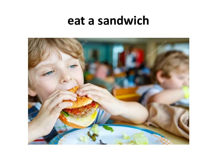 eat a sandwich