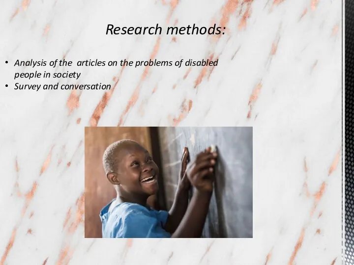 Research methods: Analysis of the articles on the problems of disabled