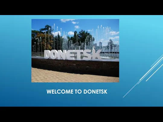 WELCOME TO DONETSK