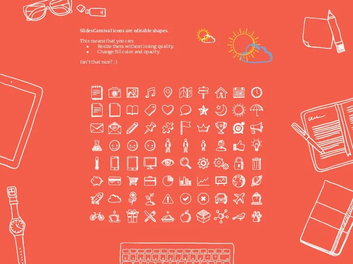 SlidesCarnival icons are editable shapes. This means that you can: Resize