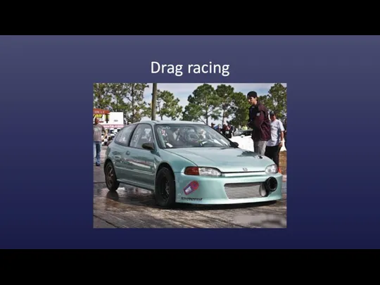 Drag racing