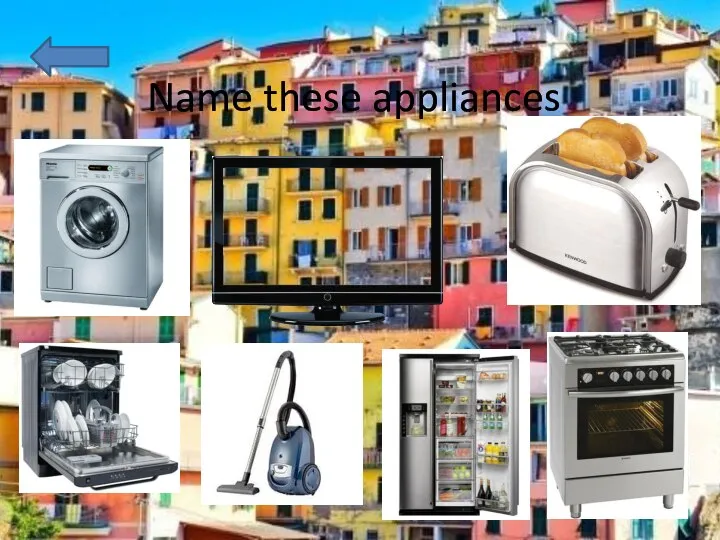 Name these appliances