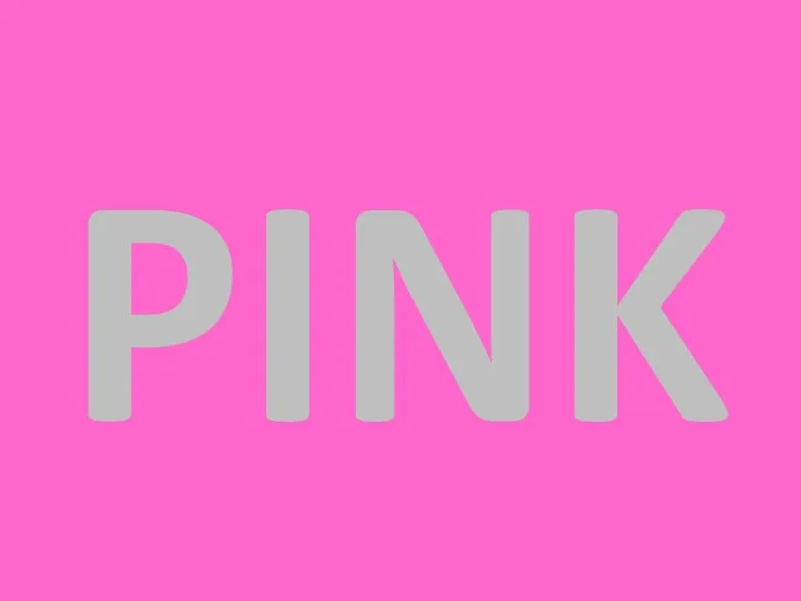 PINK