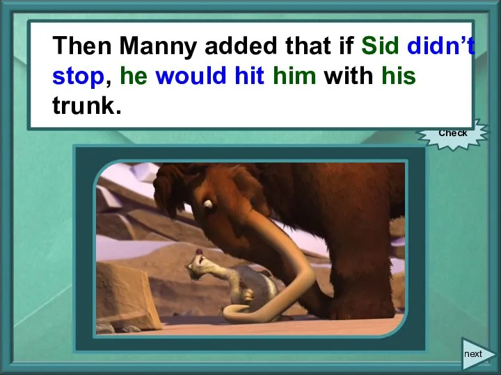 Then Manny added, “If you don’t stop, I’ll hit you with