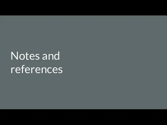 Notes and references