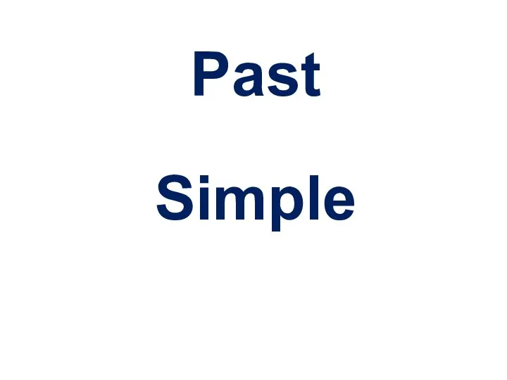 Past Simple